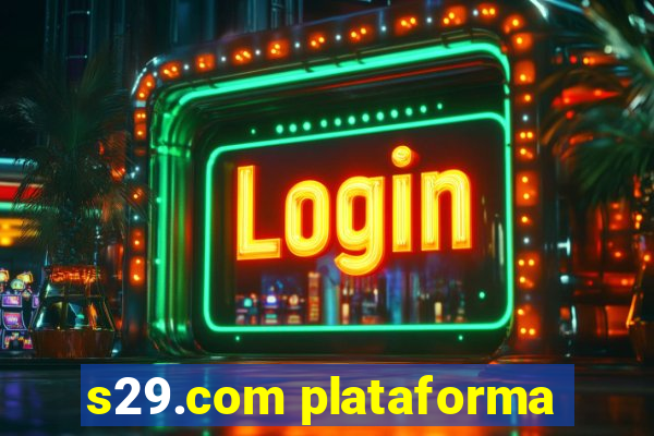 s29.com plataforma